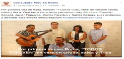 <p>INTERPRETACIÓN MUSICAL "TODOS VUELVEN", ORGANIZADO POR EL CONSULADO DEL PERÚ EN ROMA</p>
